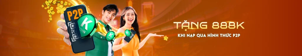 Banner TA88: Tặng 888K Khi Nạp Qua P2P