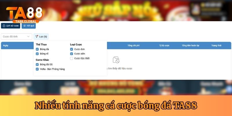 Các tính năng cá cược tại sảnh bóng đá nhà cái TA88 đa dạng