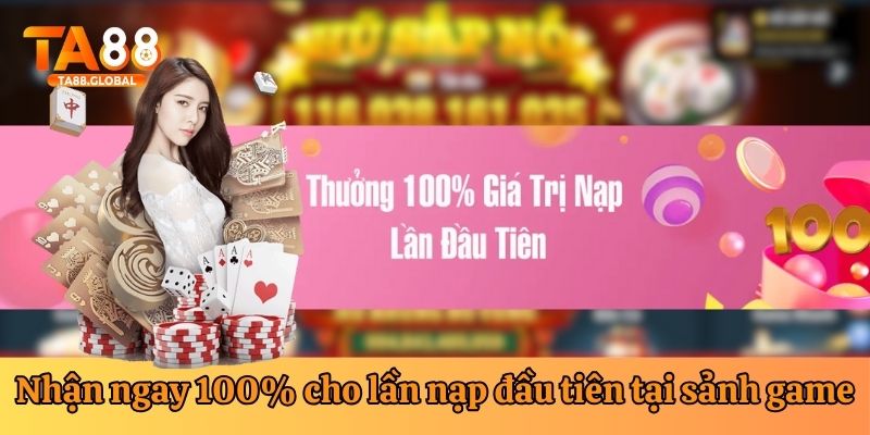 Bạn có cơ hội nhận ngay 100% giá trị tiền nạp lần đầu tại cổng cá cược