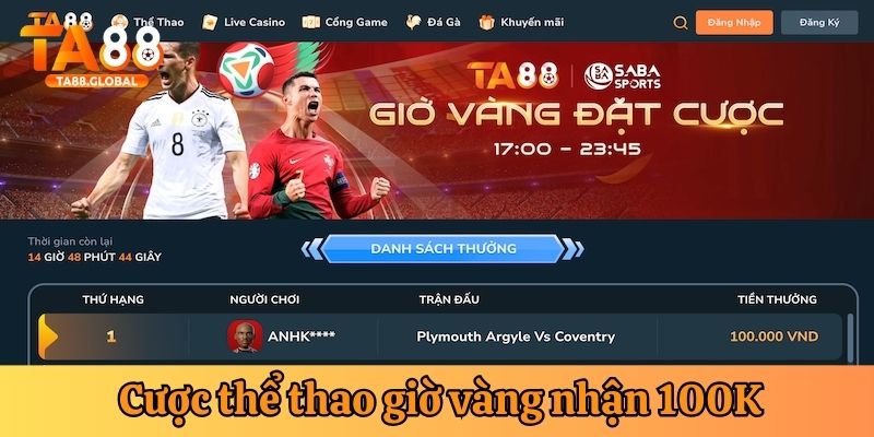 Tham gia cược thể thao nhận 100K