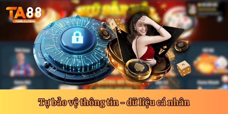 Người chơi tự bảo vệ thông tin đăng nhập cá nhân khi tham gia cá cược