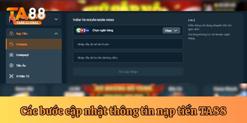 Cập nhật số tài khoản giao dịch tại TA88 đơn giản