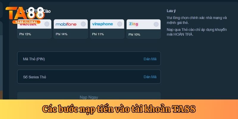 Hướng dẫn các bước nạp tiền TA88 tại nhà cái
