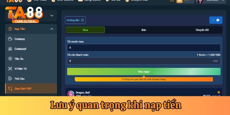 Lưu ý quan trọng khi nạp tiền vào tài khoản TA88