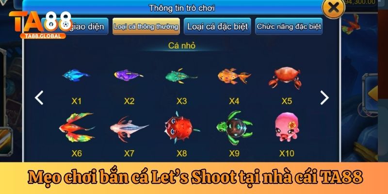 Mẹo chơi bắn cá Let’s Shoot tại nhà cái TA88