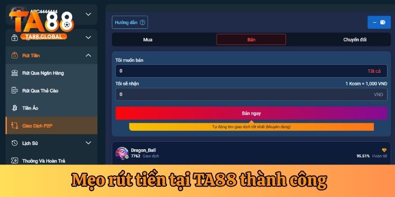Mẹo rút tiền tại nhà cái TA88 thành công và nhanh chóng