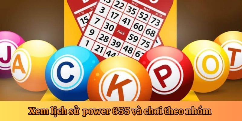 Thống kê tần suất ra con lô và chơi Power 6/55 theo nhóm