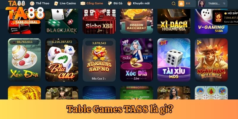 Table Games TA88 là gì?