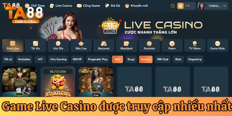 Trò chơi Live Casino được nhiều lượt truy cập nhất?